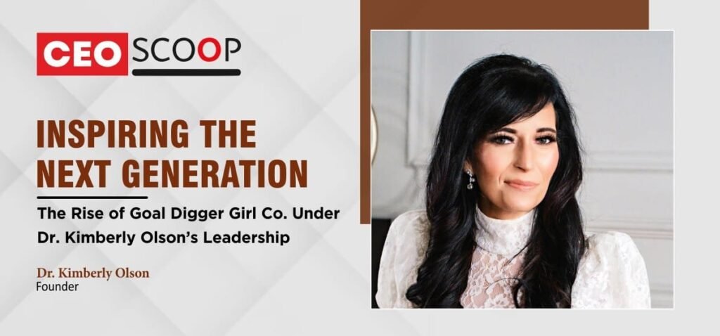 Dr. Kimberly Olson’s Leadership