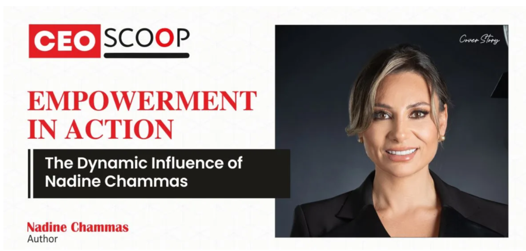 Empowerment in Action: The Dynamic Influence of Nadine Chammas