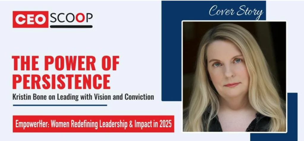 Kristin Bone on Leading with Vision and Conviction